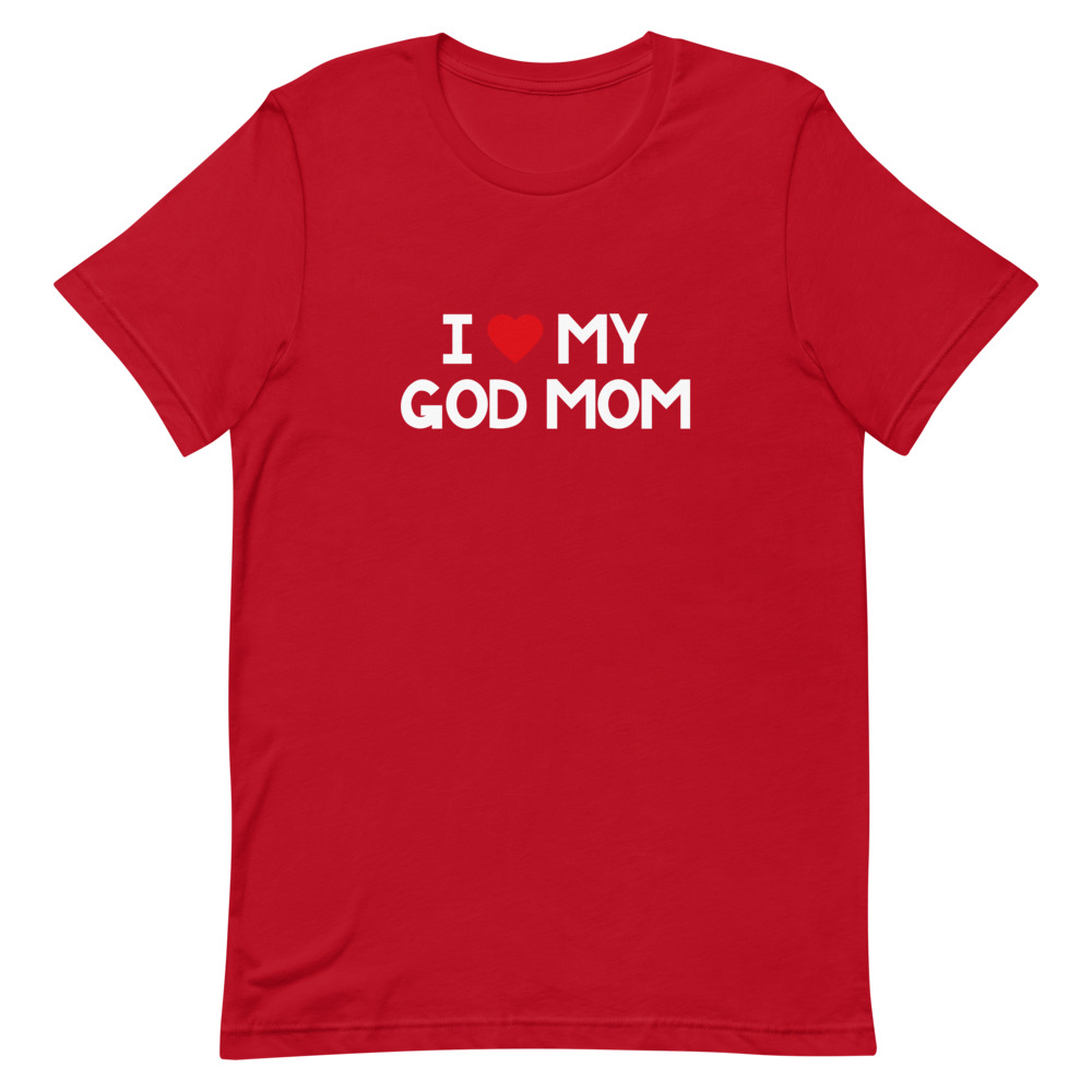 I Love My God Mom T-Shirt - Quotablee